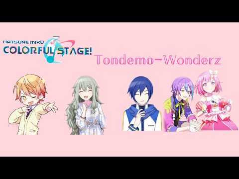 Tondemo Wonderz PJSK 3DMV Project Sekai 3D Music Video Wonderland X Showtime 
