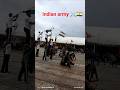 Indian army ⚔️🇮🇳 #army #armysong #ytshorts #ytshort #videos #song