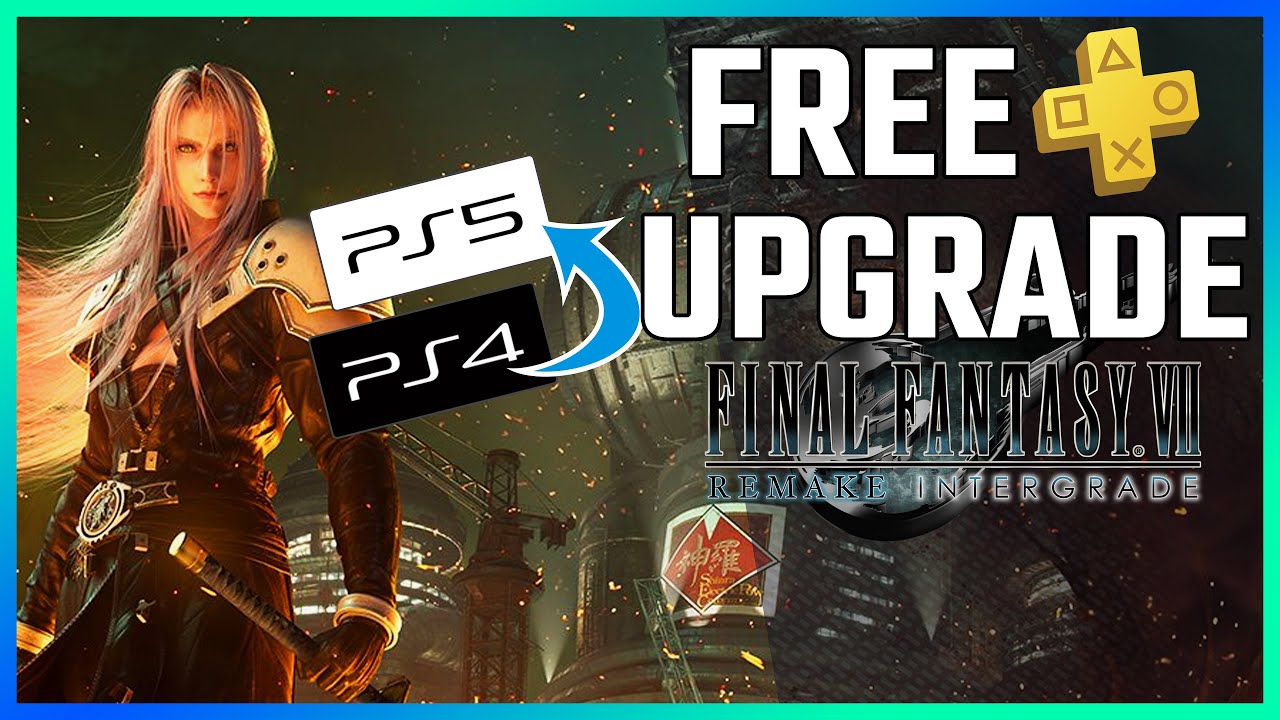 PlayStation Plus: Free PS5 Final Fantasy 7 Remake Upgrade