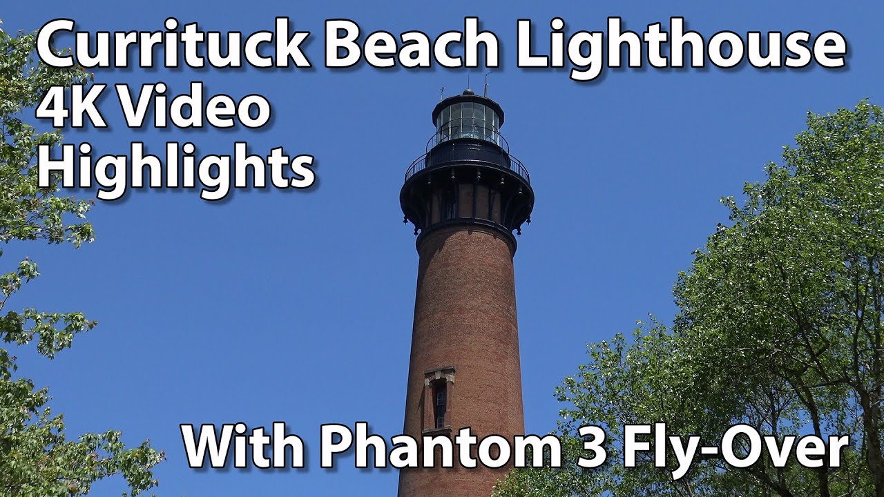 Currituck Beach Lighthouse 4K Highlights with Drone Fly-Over