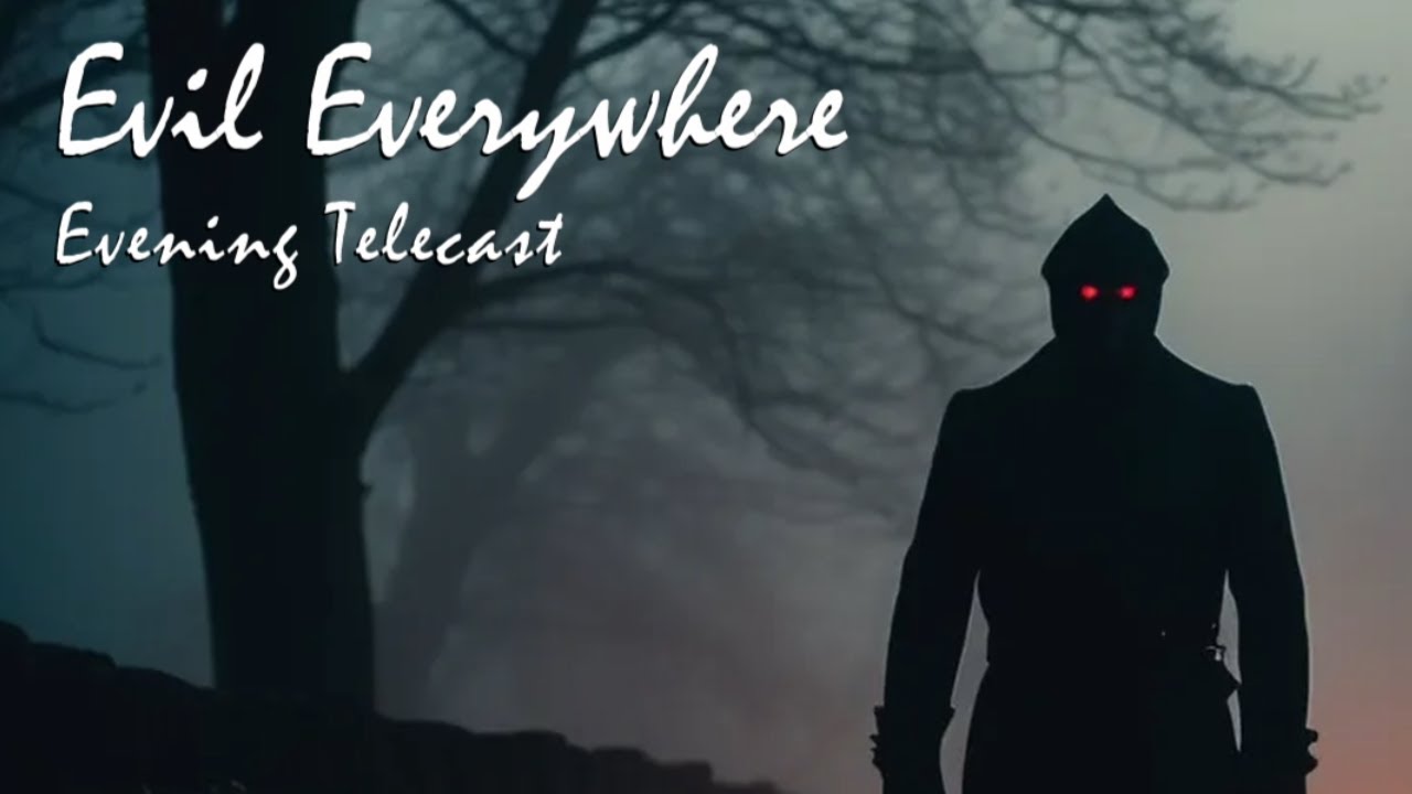 Watch Evil Everywhere - Evening Telecast | 2-hour tune | Endless loop | Copyright Free! on YouTube Watch Evil Everywhere - Evening Telecast | 2-hour tune | Endless loop | Copyright Free! on YouTube