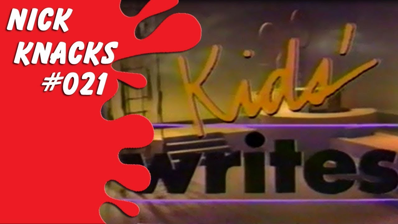 Kids' Writes - Nick Knacks Episode #021