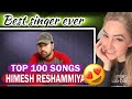 Top 100 songs of himesh reshammiya svas music annyshahreacts