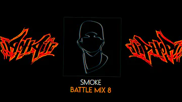 SMOKE - HIP HOP BATTLE vol 8 MIX 2019