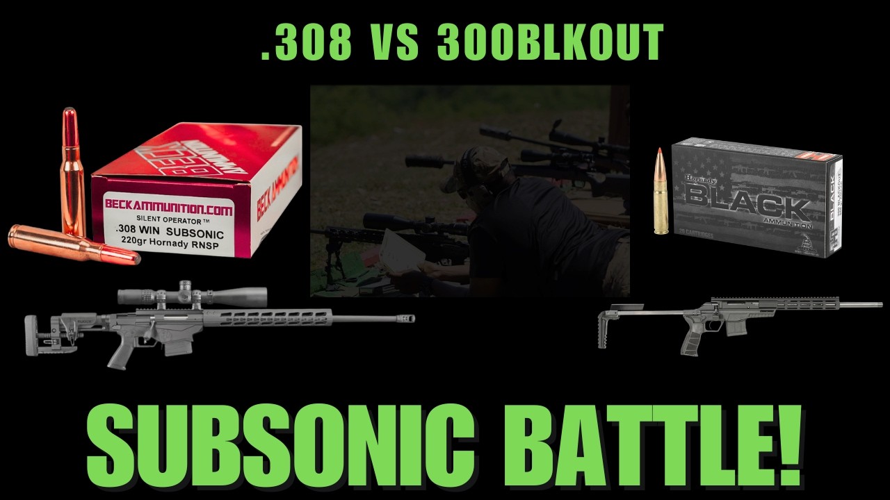 Battle of Subsonics .308 Vs 300blkout - YouTube