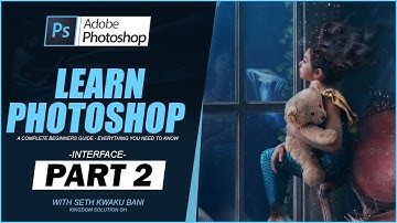 Ultimate PHOTOSHOP CC Lesson For Beginner | PART 2