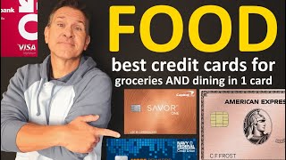 BEST FOOD CREDIT CARDS  Best Groceries AND Dining Rewards in 1 Card in 2023