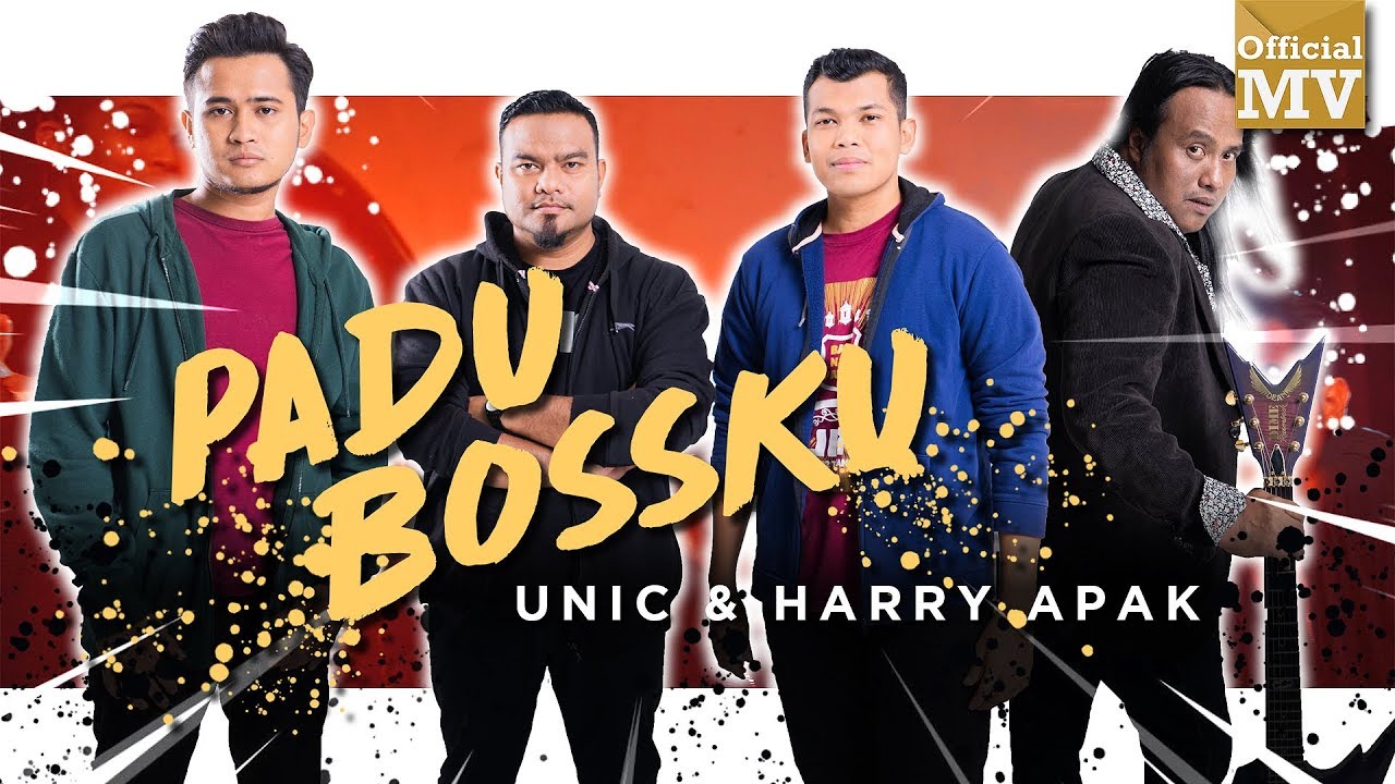 UNIC  Harry Apak   Padu Bossku Official Music Video