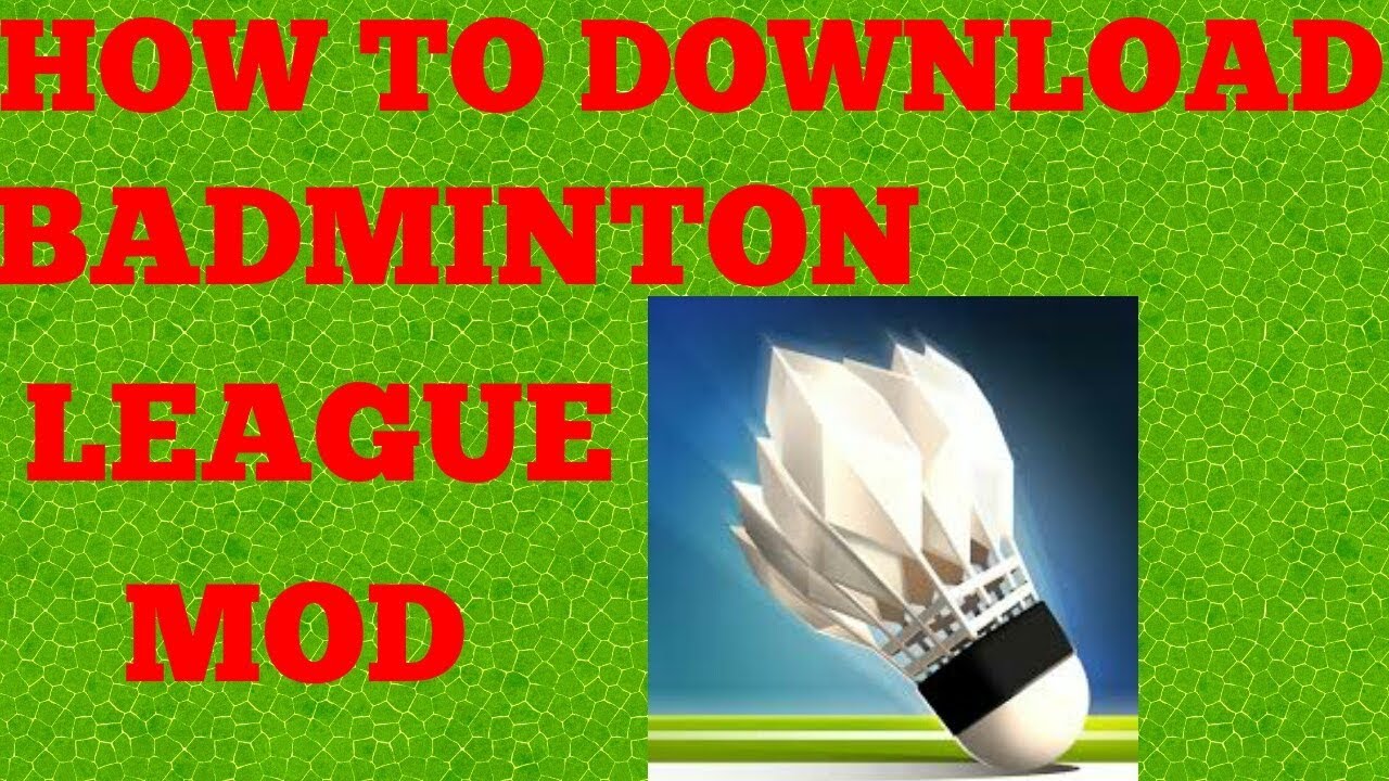 HOW TO DOWNLOAD BADMINTON LEAGUE MOD APK HD YouTube
