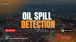 Oil Spill Detection Using Deep Learning