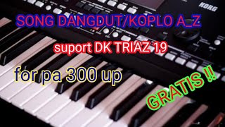 song dangdut koplo A_Z  untuk korg pa 300/600 dan seri di atasnya