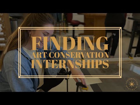 Finding Art Conservation Internships