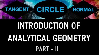 Introduction of Analytical geometry - Part II | Circle