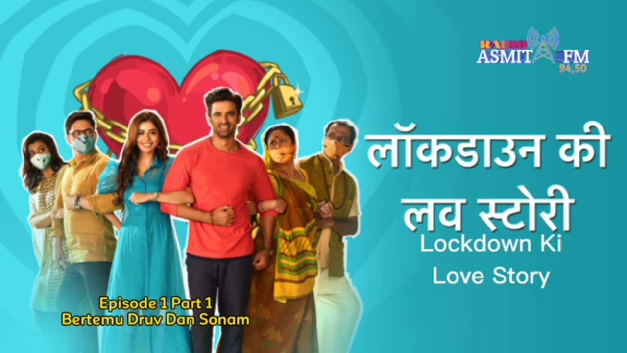 Lockdown Ki Love Story Sinopsis Serial India EP. 1 Bagian 1
