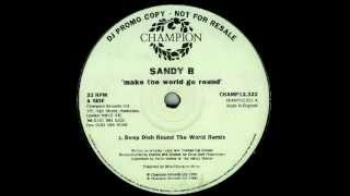 SANDY B - Make the world go round [deep dish (Kadoc the night sessions)]