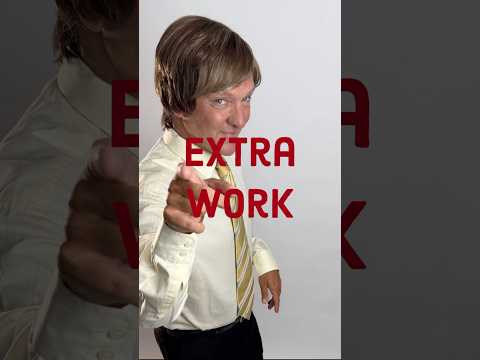 Extra work