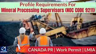 Supervisors(Metal Processing)- Profile Description for Canada Work permit, LMIA & PR | NOC CODE 9211