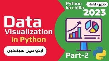 Data Visualization in python | In Hindi/Urdu (Part-2/2)