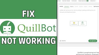 How to Fix QuillBot Not Working in Google Chrome Issue 2026