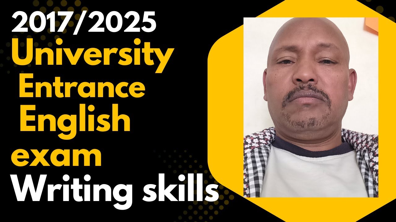 2017/2025; Grade 12 University entrance Examination, Writing skillls