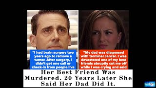 Celebrity BREAKING NEWS! Her Best Friend Was Murdered. 20 Years Later She Said Her Dad Did It. Profile