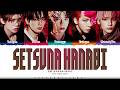 TXT 'Setsuna Hanabi (セツナハナビ)' Lyrics (투모로우바이투게더 Setsuna Hanabi 가사) [Color Coded Kan_Rom_Eng]