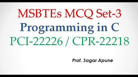 Programming in C MCQ Set-3 | PCI-22226 MCQ Set - 3 | CPR-22218 MCQ | MSBTE