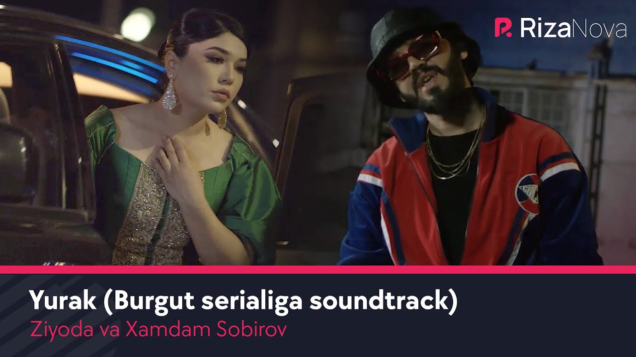 Ziyoda  Xamdam Sobirov   Yurak        Burgut serialiga soundtrack