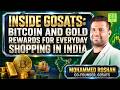 Inside GoSats: Bitcoin And Gold Rewards For Everyday Shopping | Mohammed Roshan, Co-founder, GoSats