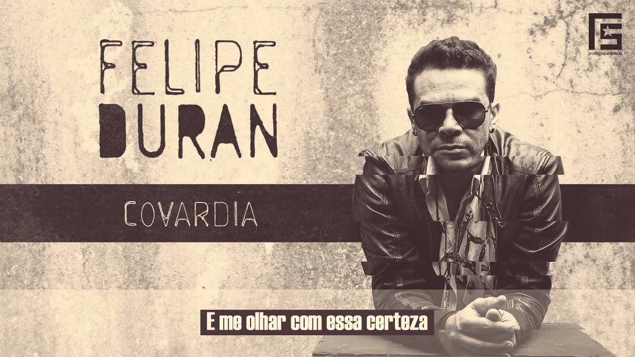 Felipe Duram - Covardia