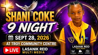 SHANI  COKE 9 NIGHT AT THE TROY COMMUNITY CENTRE