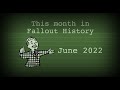 This month in fallout history  june 2022