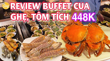 448K Review Buffet Hải Sản POSEIDON TPHCM | Buffet Cua, Ghẹ, Tôm Tích Có Chất Lượng Nhất Phân Khúc