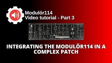 soundmachines modulör114 tutorial video 3 - Integrating the modulör114 in a complex patch