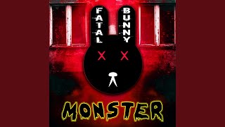 Monster - Fatal Bunny