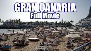 Gran Canaria | Inside the interior in 37 min - FULL MOVIE