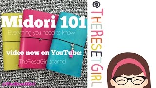 Midori 101:The Ultimate How-to for the Midori Traveler's Notebook feat. FoxyFix and JenDori