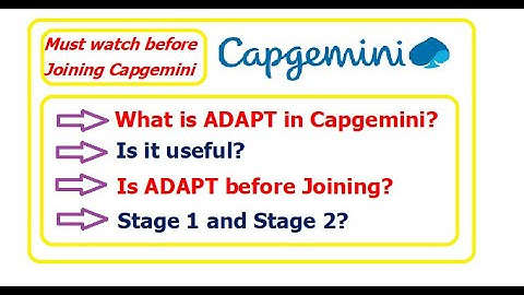 What is ADAPT in Capgemini? Must watch before Joining Capgemini!!!