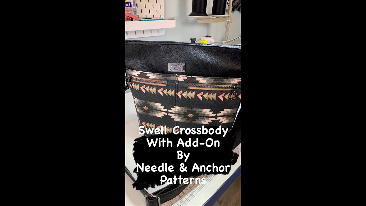 Swell Crossbody Add-On By Needle & Anchor Patterns