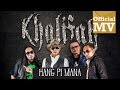 Khalifah - Hang Pi Mana (Official Music Video HD)