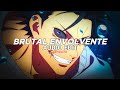 Brutal envolvente  trashxrl edit audio