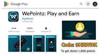 WEPOINTZ APP REVIEW | EARN FREE ₱500 GCASH |  Free Earning Application | Play & Earn [No Deposit] screenshot 2