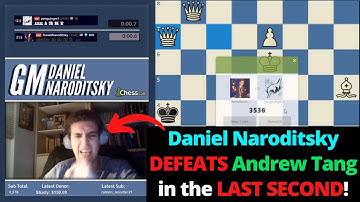 Daniel Naroditsky DEFEATS Andrew Tang at the LAST SECOND!!!