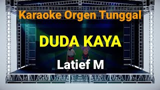 DUDA KAYA - LATIEF M // KARAOKE ORGEN TUNGGAL