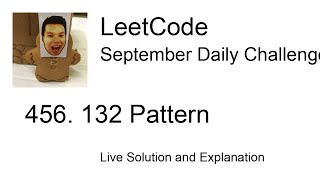 Daily Leetcode #1278: Sep 30, 2023 - 456. 132 Pattern