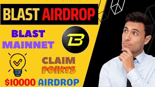 Blast Airdrop 🎁 | Blast Mainnet 🟢 | Bridge & Swap 🔴 | Collect Points ✅ | Next $10000 Airdrop 📢 |