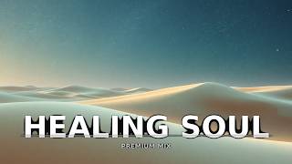 Soulful Reflections  Music for Deep Relaxation