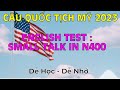 2023🇺🇸SMALL TALK | THI QUỐC TỊCH MỸ