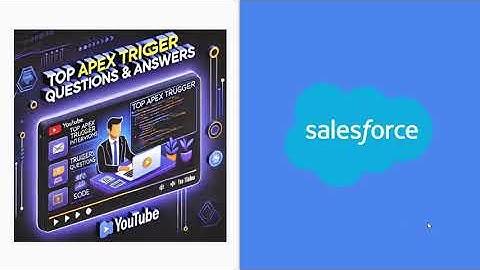 🔥 Top Apex Trigger Interview Questions & Answers | Crack Salesforce Developer Interviews!
