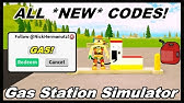 All Codes For Gas Station Simulator 2019 Youtube - roblox gas station simulator codes 2019
